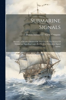 Submarine Signals 1