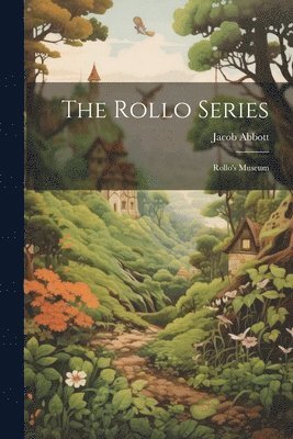 Jacob Abbott - Rollo Series, Häftad