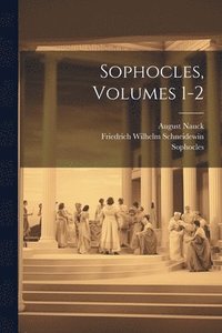 bokomslag Sophocles, Volumes 1-2