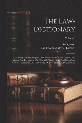 bokomslag The Law-dictionary