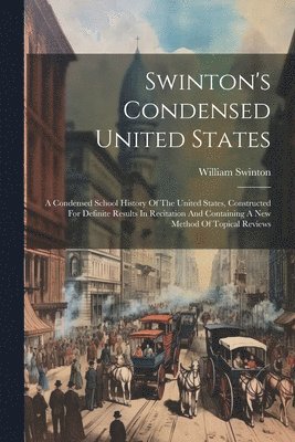 William Swinton - Swinton's Condensed United States, Häftad