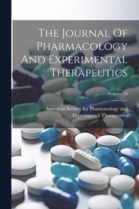bokomslag Journal Of Pharmacology And Experimental Therapeutics; Volume 19