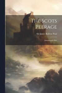 bokomslag Scots Peerage