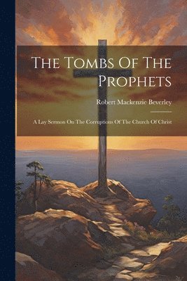 The Tombs Of The Prophets 1