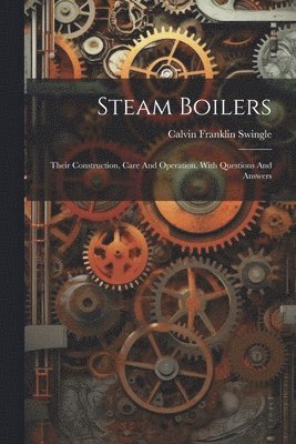 bokomslag Steam Boilers