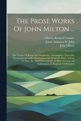 The Prose Works Of John Milton ... 1