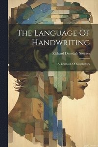bokomslag The Language Of Handwriting