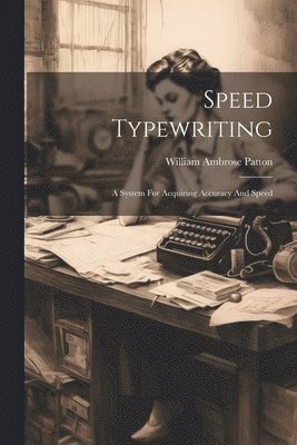 Speed Typewriting 1