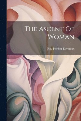 bokomslag Ascent Of Woman