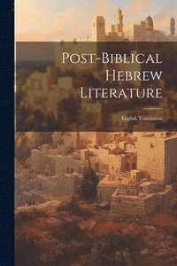 bokomslag Post-biblical Hebrew Literature