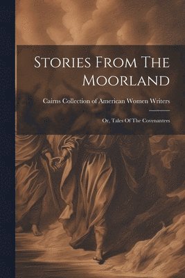 bokomslag Stories From The Moorland