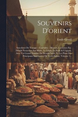 Souvenirs D'orient 1