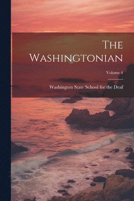 The Washingtonian; Volume 4 1