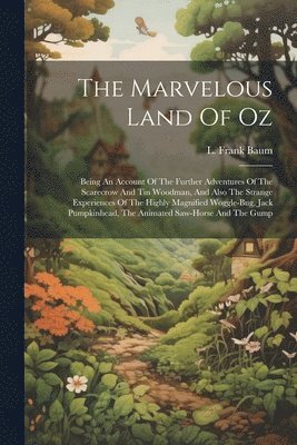 bokomslag The Marvelous Land Of Oz