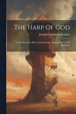 Joseph Franklin Rutherford - Harp Of God, Häftad
