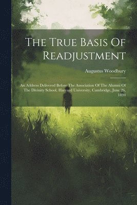 The True Basis Of Readjustment 1