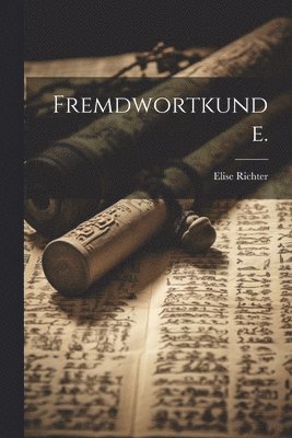 Fremdwortkunde. 1