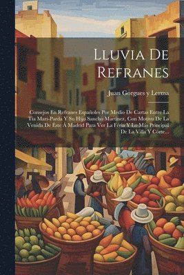 Juan Gorgues Y Lerma - Lluvia De Refranes, Häftad