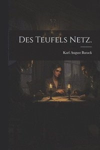 bokomslag Des Teufels Netz.