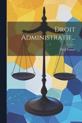 bokomslag Droit Administratif...