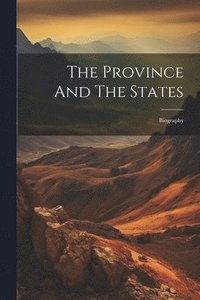 bokomslag Province And The States