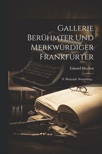 bokomslag Gallerie Berhmter Und Merkwrdiger Frankfurter