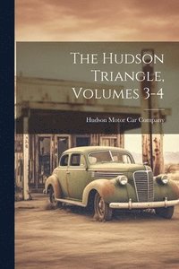 bokomslag Hudson Triangle, Volumes 3-4