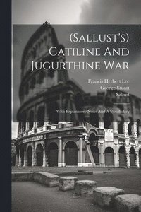 bokomslag (sallust's) Catiline And Jugurthine War
