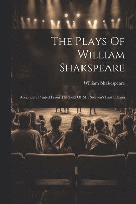 The Plays Of William Shakspeare 1