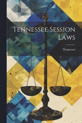 bokomslag Tennessee Session Laws