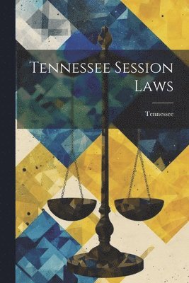 Tennessee Session Laws 1