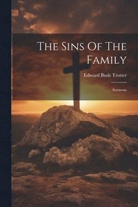 bokomslag Sins Of The Family