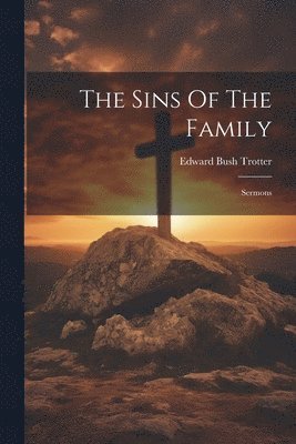 bokomslag Sins Of The Family
