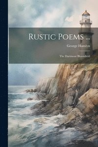 bokomslag Rustic Poems ...