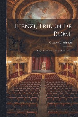 Rienzi, Tribun De Rome 1