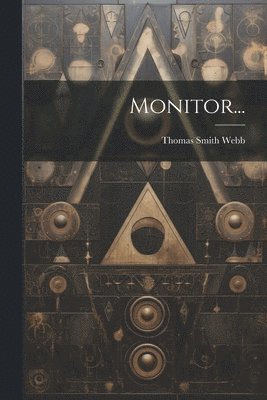 Thomas Smith Webb - Monitor..., Häftad