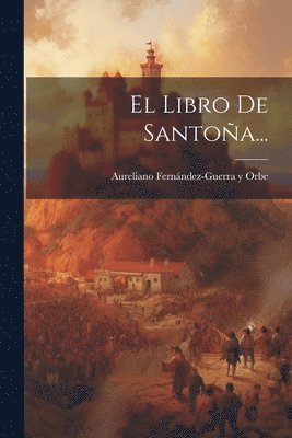 El Libro De Santoa... 1