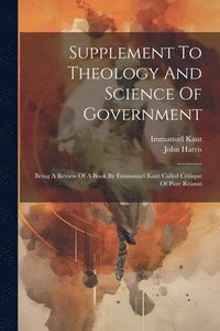 bokomslag Supplement To Theology And Science Of Government