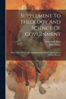 bokomslag Supplement To Theology And Science Of Government