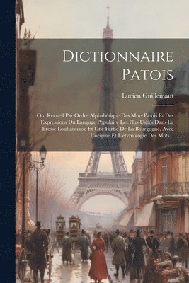 bokomslag Dictionnaire Patois