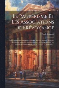 bokomslag Le Pauprisme Et Les Associations De Prvoyance