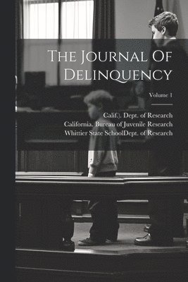 bokomslag The Journal Of Delinquency; Volume 1