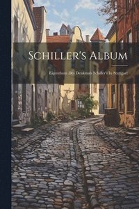 bokomslag Schiller's Album
