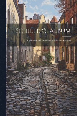 Schiller's Album 1