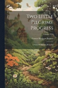 bokomslag Two Little Pilgrims' Progress