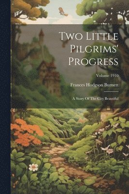 Two Little Pilgrims' Progress 1