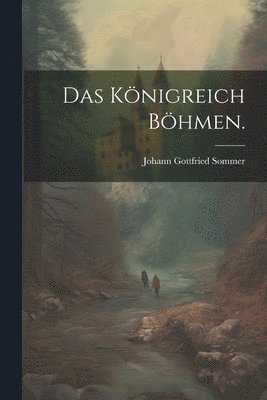 Königreich Böhmen.