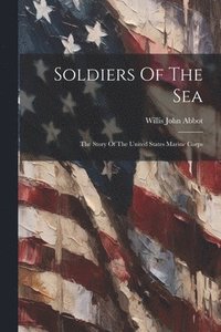 bokomslag Soldiers Of The Sea