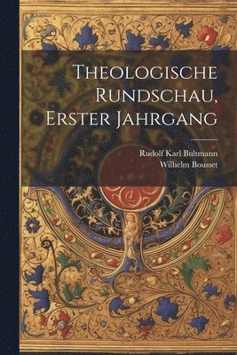 bokomslag Theologische Rundschau, erster Jahrgang