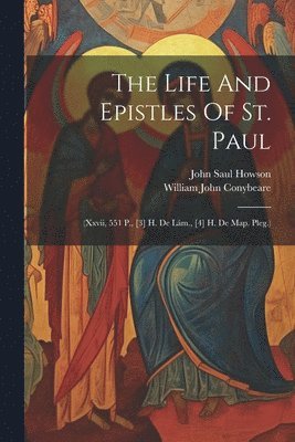 William John Conybeare, John Saul Howson - Life And Epistles Of St. Paul, Häftad